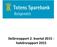 Totens Sparebank Boligkreditt AS Delårsrapport 2. kvartal 2015/halvårsrapport 2015