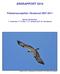 ÅRSRAPPORT 2010 Fiskeørnprosjektet i Buskerud 2007-2011 Steinar Stueflotten, T. Andersen, F. N. Bye, T. E. Jelstad og P. Ø.