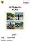 OPPDRAGS- PLAN. Utarbeidelse av arealplan. Oppdragsnr.: 111-15478