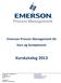 Emerson Process Management AS Kurs og kompetanse Kurskatalog 2013