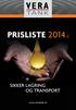 PRISLISTE 2014.2 SIKKER LAGRING OG TRANSPORT. www.veratank.no