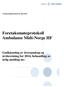 Foretaksmøteprotokoll Ambulanse Midt-Norge HF Godkjenning av årsregnskap og årsberetning for 2014, behandling av årlig melding mv.