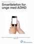 Program for kurs i bruk av Smarttelefon for unge med ADHD