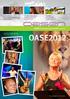OASE2012. TenOase En oppsummering Les mer på side 6 og 7. To Store konserter Forskjellige og likevel like Les mer på side 3.