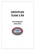 GROVPLAN TEAM 3 ÅR. Barnehageåret 2015/2016