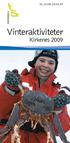 01.12.08 30.04.09. Vinteraktiviteter. Kirkenes 2009