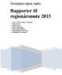 Rapporter til regionårsmøte 2015