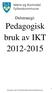 Pedagogisk bruk av IKT 2012-2015