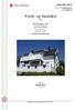 Verdi- og lånetakst. Åsliveien 4 F 1642 SALTNES. over RÅDE KOMMUNE. Utført av: Henrik Hals Byggmester. Ingeniør Bjørn Hals AS