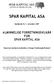 SPAR KAPITAL ASA. Gjeldende fra 1. november 2007 ALMINNELIGE FORRETNINGSVILKÅR FOR SPAR KAPITAL ASA