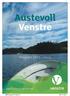 Austevoll Venstre. Program 2011-2015. www.austevoll.venstre.no. 73588_Programmal 2011 A5 8s.indd 1 30.06.11 09.25