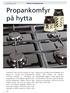 Propankomfyr på hytta