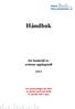 Håndbok. for kontroll av avisens opplagstall. Nye presiseringer for 2013 er merket med rød skrift. Se spesielt side 5 og 6.