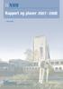 Rapport og planer 2007-2008. 1. mars 2008