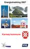 Energiutredning 2007. Karmøy kommune