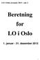 LO i Oslos årsmøte 2013 - sak 2. Beretning for LO i Oslo