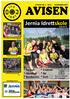 AVISEN. Jernia Idrettskole. * Friidrett * Ski * Golf. * Fotball * Håndball * Bordtennis UTGAVE NR. 2 2012 - SOMMERBLADET. Side 10-11.