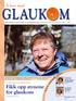 GLAUK. Å leve med. Astrid Trengereid (59) fra Florø: Fikk opp øynene for glaukom