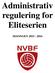 Administrativ regulering for Eliteserien