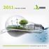 2011 i korte trekk. Renewable energy for the future