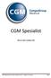CGM Spesialist. Hva er nytt i versjon 116. CGM Allmenn, Hva er nytt, vinteren 2015 Versjon 3.116.1011 Side 1