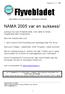 MEDLEMSBULLETIN FOR NORSK FLYMEDISINSK FORENING. NAMA 2005 var en suksess!