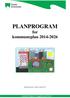 SANDE KOMMUNE Planprogram 2014-2026 1. PLANPROGRAM for kommuneplan 2014-2026