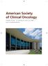 American Society of Clinical Oncology. Orlando, Florida - 45. årsmøte 29. mai-2. juni 2009