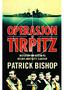 Patrick Bishop. Operasjon. Historien om jakten på Hitlers mektigste slagskip. Oversatt fra engelsk av Dag Biseth