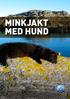 MINKJAKT MED HUND. Norges Jeger- og fiskerforbund
