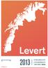 Levert PETROLEUMSRELATERT LEVERANDØRINDUSTRI I NORD-NORGE SEPTEMBER 2014