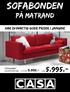 SOFABONDEN. pa MATRAND 5.995.- har SVINAKTIG GODE PRISER i JANUAR! CASAcomfort. i spesialstoff og flere farger 3+2,5 seter 9.995.