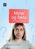 Myter og fakta OM KOMMUNESEKTOREN KOMMUNESEKTORENS ORGANISASJON. The Norwegian Association of Local and Regional Authorities