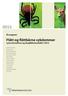 Flått og flåttbårne sykdommer Lyme borreliose og skogflåttencefalitt i 2012
