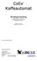 CoEx Kaffeautomat. Bruksanvisning Settesystem: CoEx brewer Bestyringssystem: MoVec 2000 Automattype: 9CND. Revisjon G, Norsk Referanse: 5DUCH72m