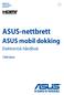 NW9159 Første utgave Mai 2014. ASUS-nettbrett. ASUS mobil dokking. Elektronisk håndbok. T200 Serie