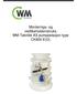 Monterings- og vedlikeholdsinstruks WM Teknikk AS pumpestasjon type CK800 E(D)