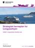 Strategisk havneplan for Longyearbyen. Vedtatt i Longyearbyen lokalstyre sak. Rapporten er levert av