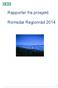 Rapporter fra prosjekt. Romsdal Regionråd 2014