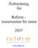 Årsberetning for. Reform - ressurssenter for menn. www.reform.no