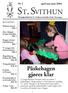 ST. SVITHUN. Nr 2 april mai juni 2004 AV INNHOLDET: Menighetsblad for St. Svithuns katolske kirke, Stavanger. Påskens messer Side 2