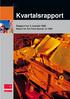 Kvartalsrapport. Rapport for 3. kvartal 1999. Report for the Third Quarter of 1999