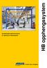 HB opphengssystem. Skreddersydde stålkonstruksjoner for oppheng av lettbanesystem. Vi setter ting i bevegelse. Kransystemer