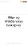 Http- og WebServices funksjoner