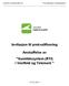 Invitasjon til prekvalifisering. Anskaffelse av Sanntidssystem (RTI) i Vestfold og Telemark 