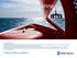 Commercial Marine. Yrjar Garshol Vice President Marketing. Trusted to deliver excellence