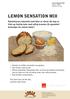 LEMON SENSATION MIX. Tips; Kan fryses inn før stek, og stekes etter behov. Lemon Sensation Mix Varenr. 59212 Pakning: 12,5 kg. - for de profesjonelle