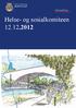 Oslo kommune Bydel Grorud Møteinnkalling. Helse- og sosialkomiteen 12.12.2012