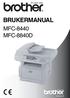 BRUKERMANUAL MFC-8440 MFC-8840D. Version B