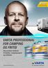 VARTA Professional for camping og fritid. Det perfekte batteriet til bobiler, campingvogner og solstrøm. www.varta-automotive.com